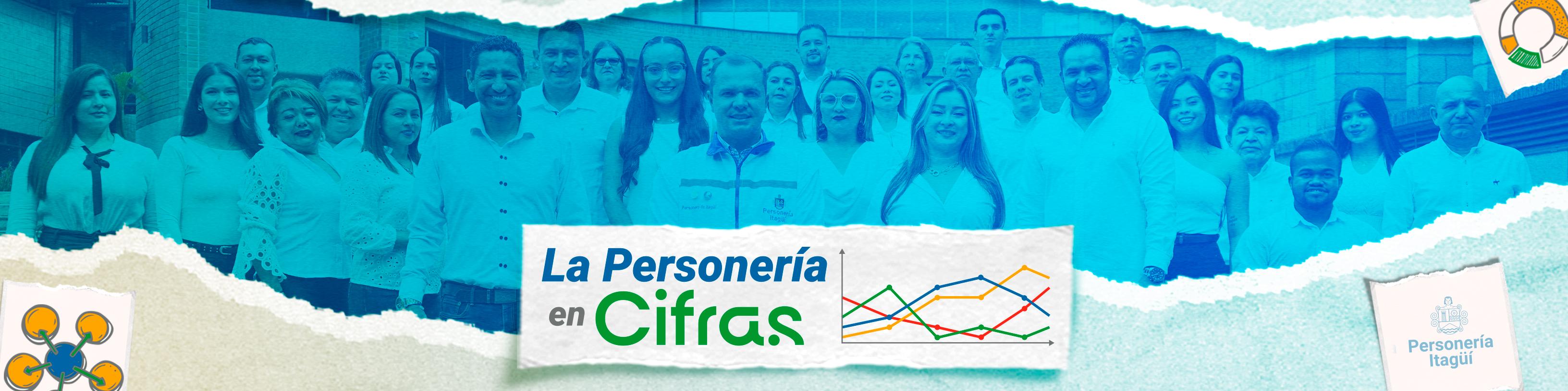 La Personería en Cifras